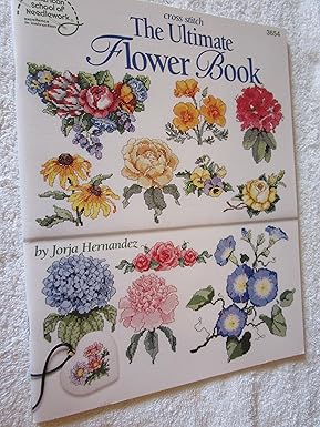 CLEARANCE SALE!! The Ultimate Flower Book by American School of Needlework (CHART + 80 pcs DMC)